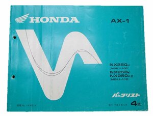 AX-1 パーツリスト 4版 ホンダ 正規 中古 バイク 整備書 NX250 MD21-100 110 お安く 車検 パーツカタログ 整備書