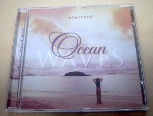 Ocean Waves■CD reflections ヒーリング リラクゼーション