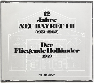 2CD　ワーグナー：歌劇「さまよえるオランダ人」　サヴァリッシュ/ロンドン/リザネク/バイロイト祝祭管　1959　ライヴ　MONO　MELODRAM