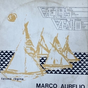 【HMV渋谷】MARCO AURELIO / FATIMA REGINA / MARINHO BOFFA/VELAS VENTO(LPVO011)