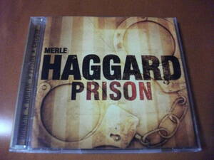 【カントリー CD】マール・ハガード Merle Haggard / Prison 全11曲 2001