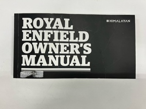 ロイヤルエンフィールド　ROYALENFIELD　ヒマラヤン HIMALAYAN　オーナーズマニュアル