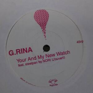 G.Rina Your And My New Watch Feat.Steelpan by Nori(J