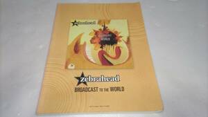 【バンドスコア】ZEBRAHEAD ゼブラヘッド BROADCAST TO THE WORLD ブロード キャスト トゥ・ザ・ワールド
