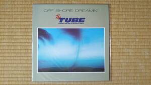 TUBE(チューブ)　LP　OFF SHORE DREAMIN