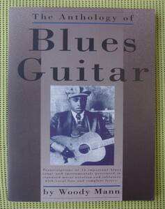 ジ・アンソロジー・オブ・ブルース・ギター　The Anthology of Blues Guitar Woody Man ♪良好♪ 送料185円　ブールンジー/ジョン・ハート