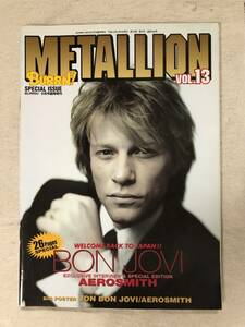 METALLION　vol.13　BON JOVI / JOURNEY / KELLY KEAGY / MICHAEL SWEET / AEROSMITH / MR. BIG / GOTTHARD / SHAKE HIP SNAKES