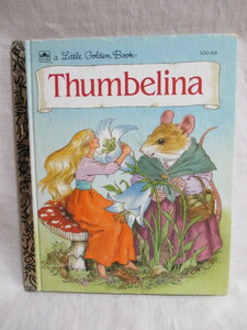 即決★ヴィンテージ Thumbelina サンベリーナ　おやゆび姫☆little little golden book リトルリトルゴールデンブック　洋書・絵本