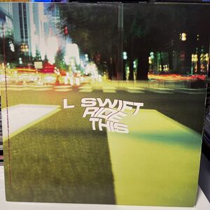 L Swift/Ride This/Daydreamin