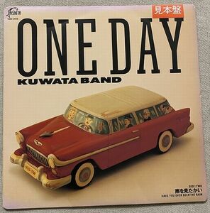 シングル KUWATA BAND プロモ Promo ONE DAY 雨を見たかい 桑田佳祐 今野多久郎 小島良喜 琢磨仁 河内淳一 松田弘 ジャケ上に退色