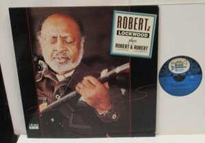 ☆彡 Robert Jr. Lockwood Plays Robert (Johnson) & Robert (Lockwood) [ FRANCE ORIG Black And Blue 33.740 ]