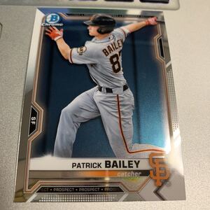 2021 Bowman chrome patrick bailey