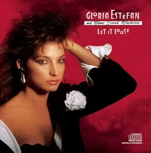 Let It Loose Gloria Estefan マイアミ・サウンド・マシーン　輸入盤CD