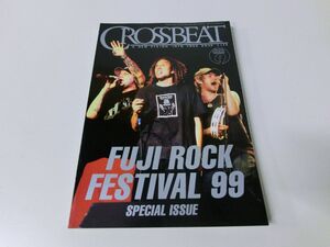 CROSSBEAT クロスビート 1999年9月号 FUJI ROCK FESTIVAL 99