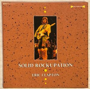 3CDセット！Eric Clapton / エリック・クラプトン / SOLID ROCKUPATION / USA 1975 / WATCH TOWER