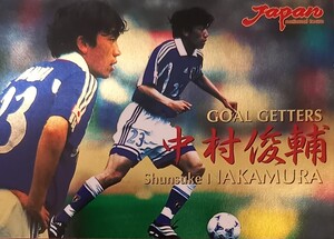 日本代表　中村俊輔　インサート GOAL GETTERS JAPAN national team 2000 81 　　 / 横浜F・マリノス ジュビロ磐田 横浜FC