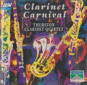 中古CD　Clarinet Carnival THURSTON CLARINET QUARTET