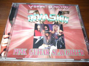 Vinne Vincent Invasion《 Pink Guitar Slaughter 》★ライブ＆デモ