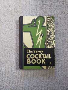 1930年 米国初版 ハリー・クラドック 『サヴォイ・カクテルブック』