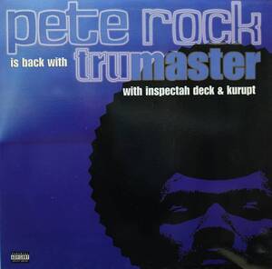 【廃盤12inch】Pete Rock With Inspectah Deck & Kurupt / Tru Master