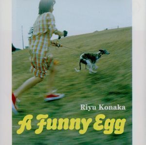 A FUNNY EGG/こなかりゆ