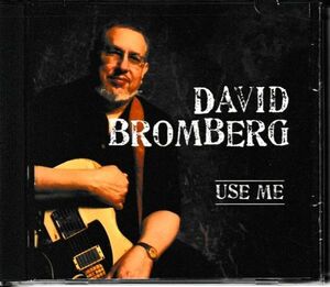 ◆デヴィッド・ブロムバーグ/USE ME★同梱歓迎！ケース新品！David Bromberg With John Hiatt:levon Helm:Dr.John:Los Lobos:LindaRonstadt