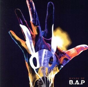 ＨＡＮＤＳ　ＵＰ（初回限定盤Ｂ）／Ｂ．Ａ．Ｐ