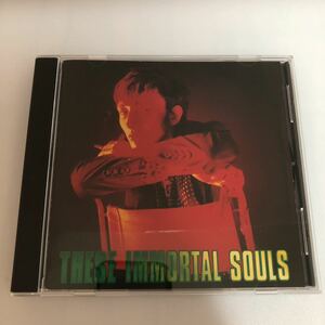 These Immortal Souls / I