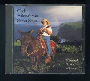 ★即決！ハワイ 　クライド・ハレマウマウ・スプロート　Clyde Halema`uma`u Sproat Sings　HAWAII　RARE　CD