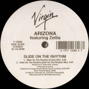 Arizona Featuring Zeitia / Slide On The Rhythm 12インチ Virgin 1993 US盤 House, Garage House