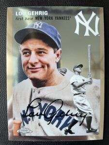 MLB 2023 Topps Chrome Platinum Anniversary #325 LOU GEHRIG ルー・ゲーリッグ New York Yankees ニューヨーク・ヤンキース ゲーリック