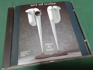 ART OF NOISE　アート・オブ・ノイズ■『below the waste』US盤CDユーズド品