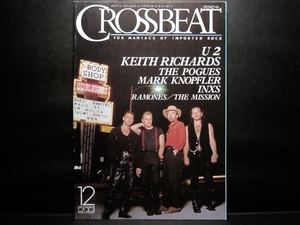 CROSSBEAT(クロスビート)◎NO.7[1988年12月号]◎U2／KEITH RICHARDS／THE POGUES／MARK KNOPFLER／INXS／RAMONES