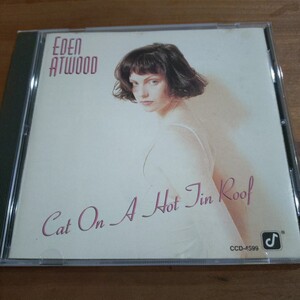 EDEN ATWOOD CAT ON A HOT TIN ROOF イーデン・アトウッド 輸入盤CD