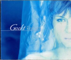 CD★Gackt／Rebirth★歌詞カード無し