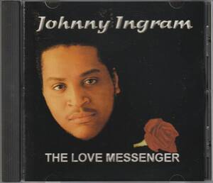 中古CD■R&B/SOUL■JOHNNY INGRAM／The Love Messenger／2002年／Ingram, MFSB■ジョニー・イングラム, Tom Brock, Jeffree, Tony Warren