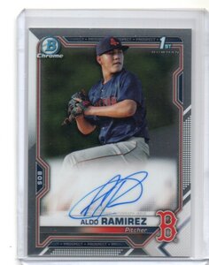 2021 Bowman Chrome Baseball [ALDO RAMIREZ] 1st bowman Chrome Autograph (直筆サイン) Card MLB RC Boston REDSOX