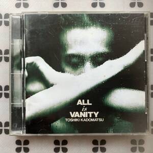 CD　角松敏生　「ALL IS VANITY 」