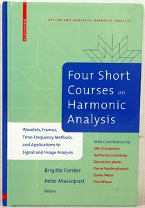 P◆中古品◆書籍 洋書/数学『Four Short Courses on Harmonic Analysis』 Birkhauser Editor: Bridge Forster Peter Massopust