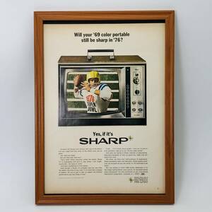 『 シャープ　カラーテレビ (SHARP) 』ビンテージ 広告　60年代　フレーム 付 ポスター 当時物 額付 LIFE 雑誌 アンティーク オリジナル