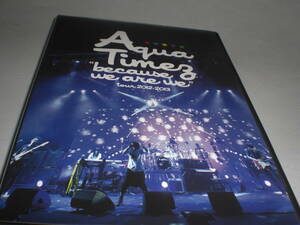 DVD Aqua Timez "because we are we" tour 2012-2013　ブックレット付き　DVDは美品