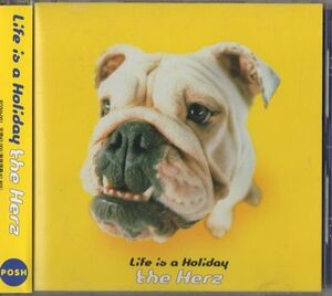 帯付CD★ザ・ヘルツ the Herz／ライフ・イズ・ア・ホリディ Life is a Holiday