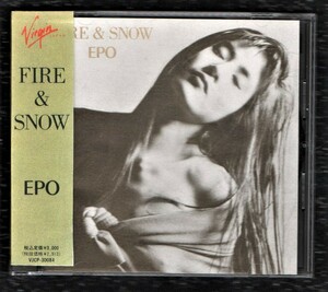 Ω 美品 エポ EPO 11曲入 CD/ファイアー & スノウ FIRE & SNOW/プリンス カーリーサイモン カバー 曲 収録/When 2 R In Love Why