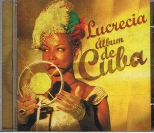 ＣＤ　ルクレシア Lucrecia / Album De Cuba