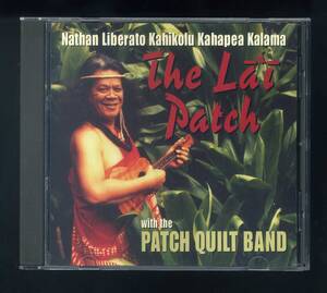 ★即決！ハワイ　ネイサン・カマラ　Nathan Kalama Liberato & the Patch Quilt Band　The La`i Patch 　HAWAII　RARE　CD