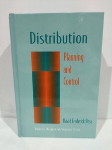 Distribution: Planning and Control /流通：計画と管理　洋書/英語/流通/管理/戦略/経営/【ac01g】