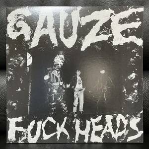 GAUZE (ガーゼ) - Fuck Heads frigora disclose crust クラスト discharge gism zouo doom gloom ジャパコア framtid pogo77