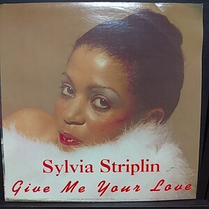 LP US repress盤/SYLVIA STRIPLIN GIVE ME YOUR LOVE