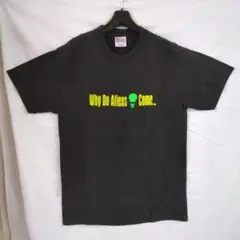 ヴィンテージ　Tシャツ　Why Do Aliens Come..　宇宙人