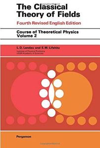 [A12265151]The Classical Theory of Fields Landau， L. D.